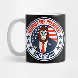 Bigfoot For President.Funny Election Mug